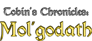 Tobin's Chronicles: Mol'godath